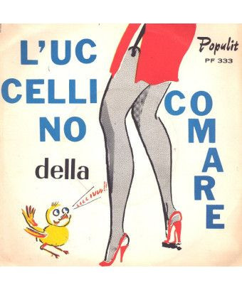 L'Uccellino Della Comare [Vittorio Della Garbatella] - Vinyl 7", 45 RPM [product.brand] 1 - Shop I'm Jukebox 