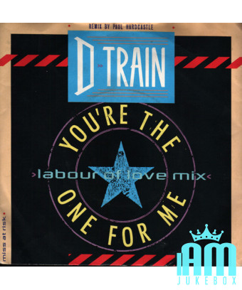 You're The One For Me (Labour Of Love Mix) [D-Train] – Vinyl 7", 45 RPM, Single, Stereo [product.brand] 1 - Shop I'm Jukebox 