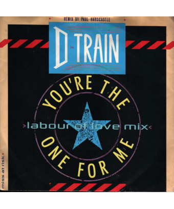 You're The One For Me (Labour Of Love Mix) [D-Train] - Vinyl 7", 45 RPM, Single, Stéréo [product.brand] 1 - Shop I'm Jukebox 