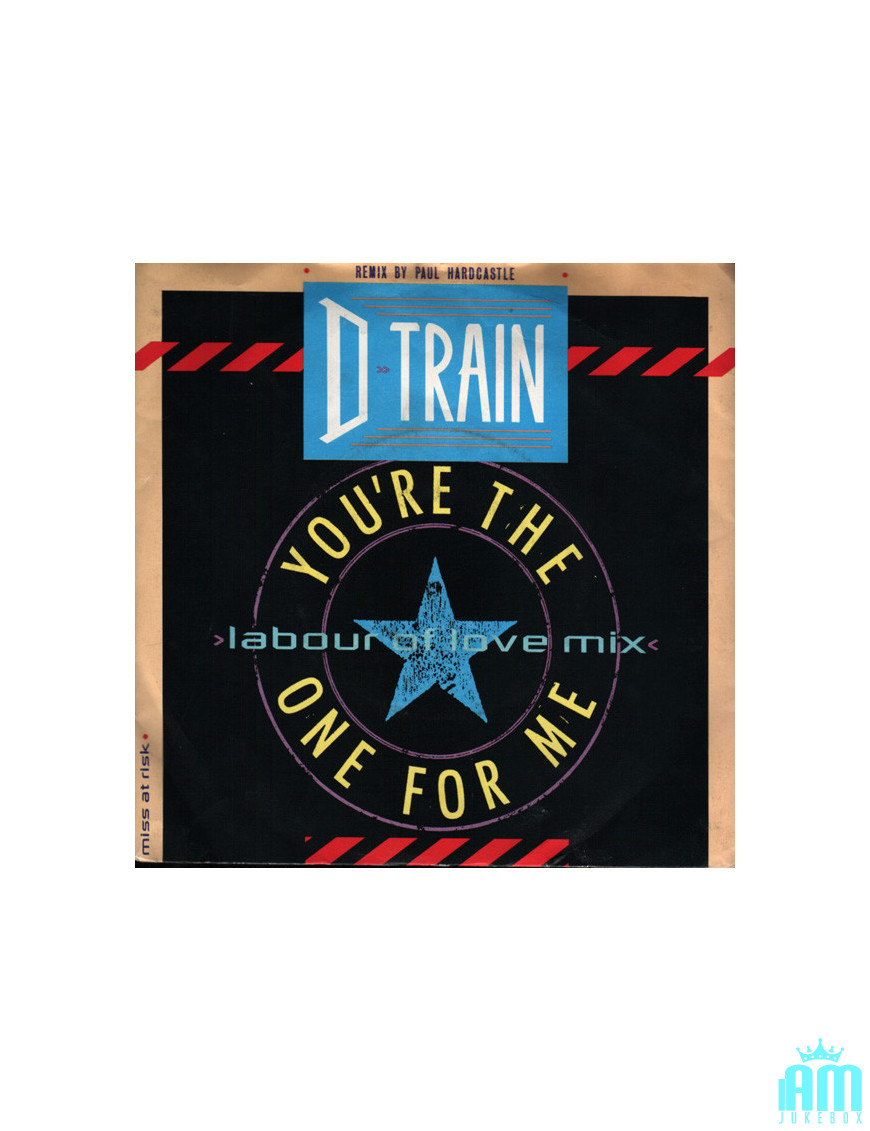You're The One For Me (Labour Of Love Mix) [D-Train] - Vinyl 7", 45 RPM, Single, Stéréo [product.brand] 1 - Shop I'm Jukebox 