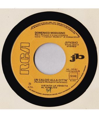 Un Calcio Alla Città Vado A Lavorare [Domenico Modugno,...] - Vinyl 7", 45 RPM, Jukebox, Stereo [product.brand] 1 - Shop I'm Juk