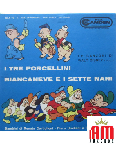 Les Chansons de Walt Disney - Vol. 1 : Les Trois Petits Cochons, Blanche Neige et les Sept Nains [I Bambini Di Renata Cortiglion