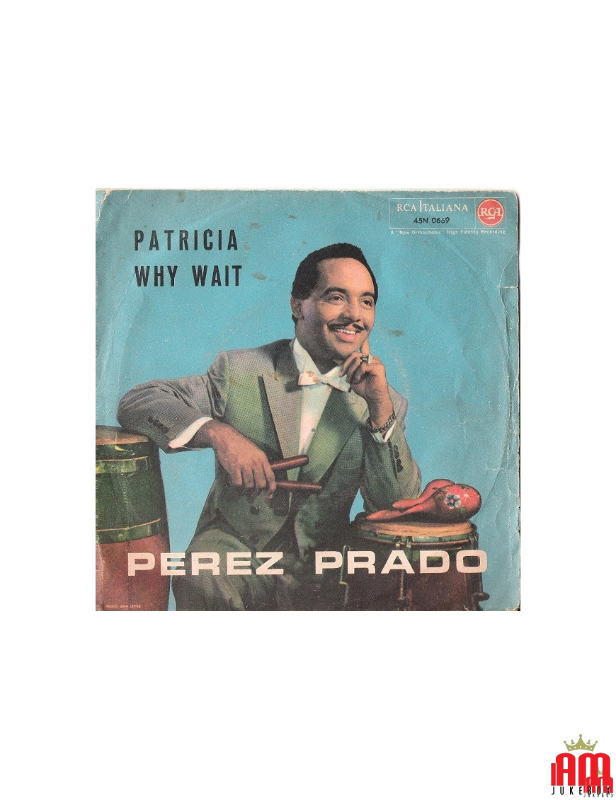 Patricia Why Wait [Perez Prado] - Vinyl 7", 45 RPM, Single [product.brand] 1 - Shop I'm Jukebox 