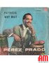 Patricia Why Wait [Perez Prado] - Vinyle 7", 45 tours, Single [product.brand] 1 - Shop I'm Jukebox 