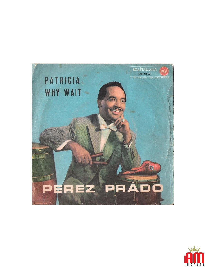 Patricia Why Wait [Perez Prado] - Vinyle 7", 45 tours, Single