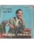 Patricia Why Wait [Perez Prado] - Vinyle 7", 45 tours, Single [product.brand] 1 - Shop I'm Jukebox 