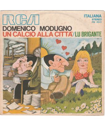 Un Calcio Alla Città Lu Brigante [Domenico Modugno] - Vinyl 7", 45 RPM, Stereo [product.brand] 1 - Shop I'm Jukebox 