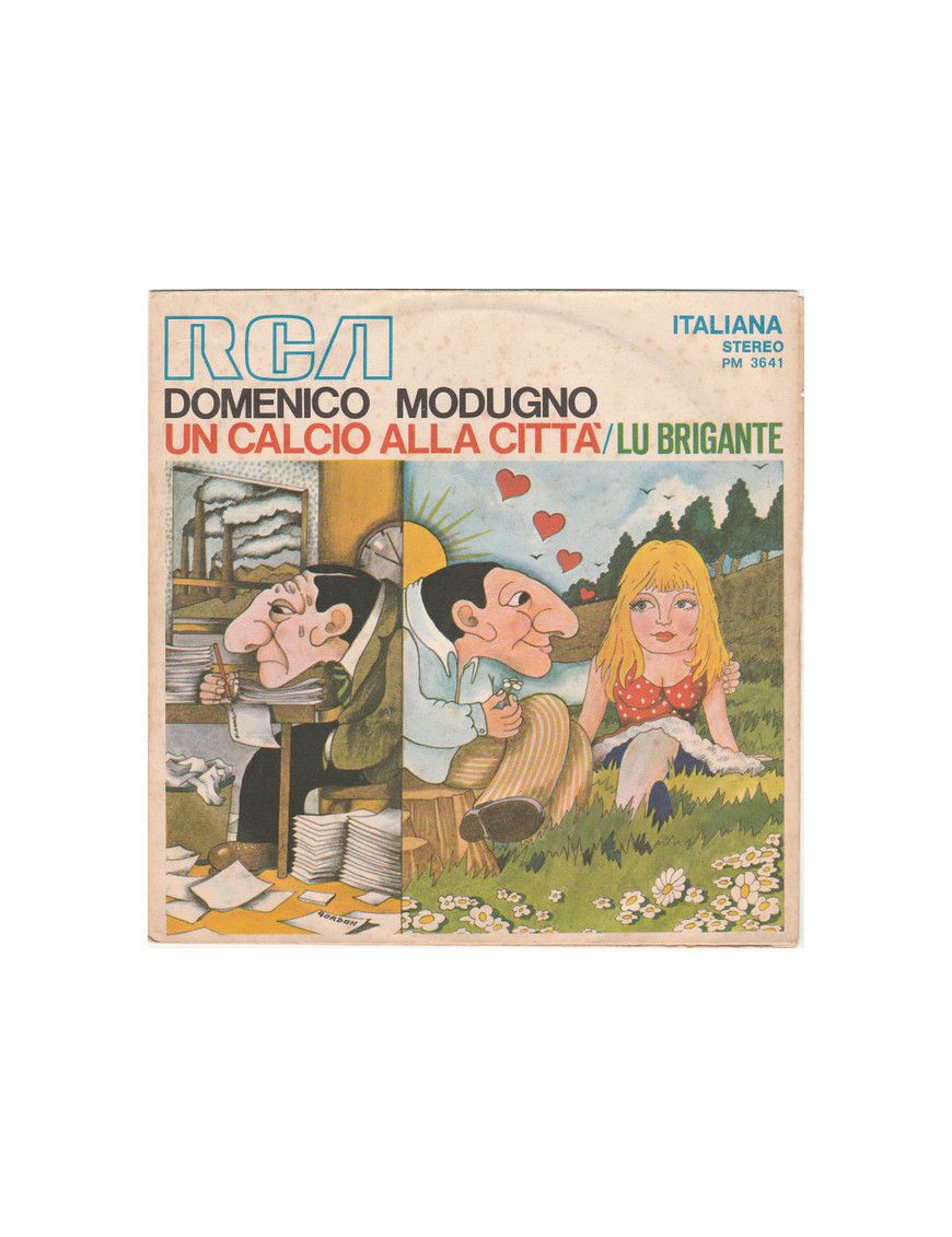 Un Calcio Alla Città Lu Brigante [Domenico Modugno] - Vinyl 7", 45 RPM, Stereo [product.brand] 1 - Shop I'm Jukebox 