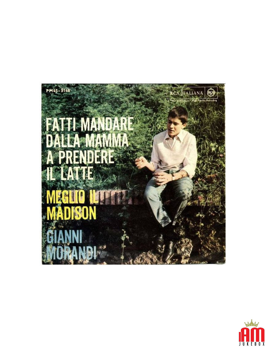 Fatti Mandare Dalla Mamma A Prendere Il Latte Meglio Il Madison [Gianni Morandi] - Vinyl 7", 45 RPM, Mono [product.brand] 1 - Sh