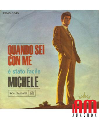 Quand tu es avec moi [Michele (6)] - Vinyl 7", 45 RPM, Mono [product.brand] 1 - Shop I'm Jukebox 