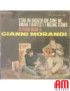 C'Era Un Ragazzo Che Come Me Amava I Beatles E I Rolling Stones Se Perdo Anche Te [Gianni Morandi] - Vinyl 7", 45 RPM [product.b