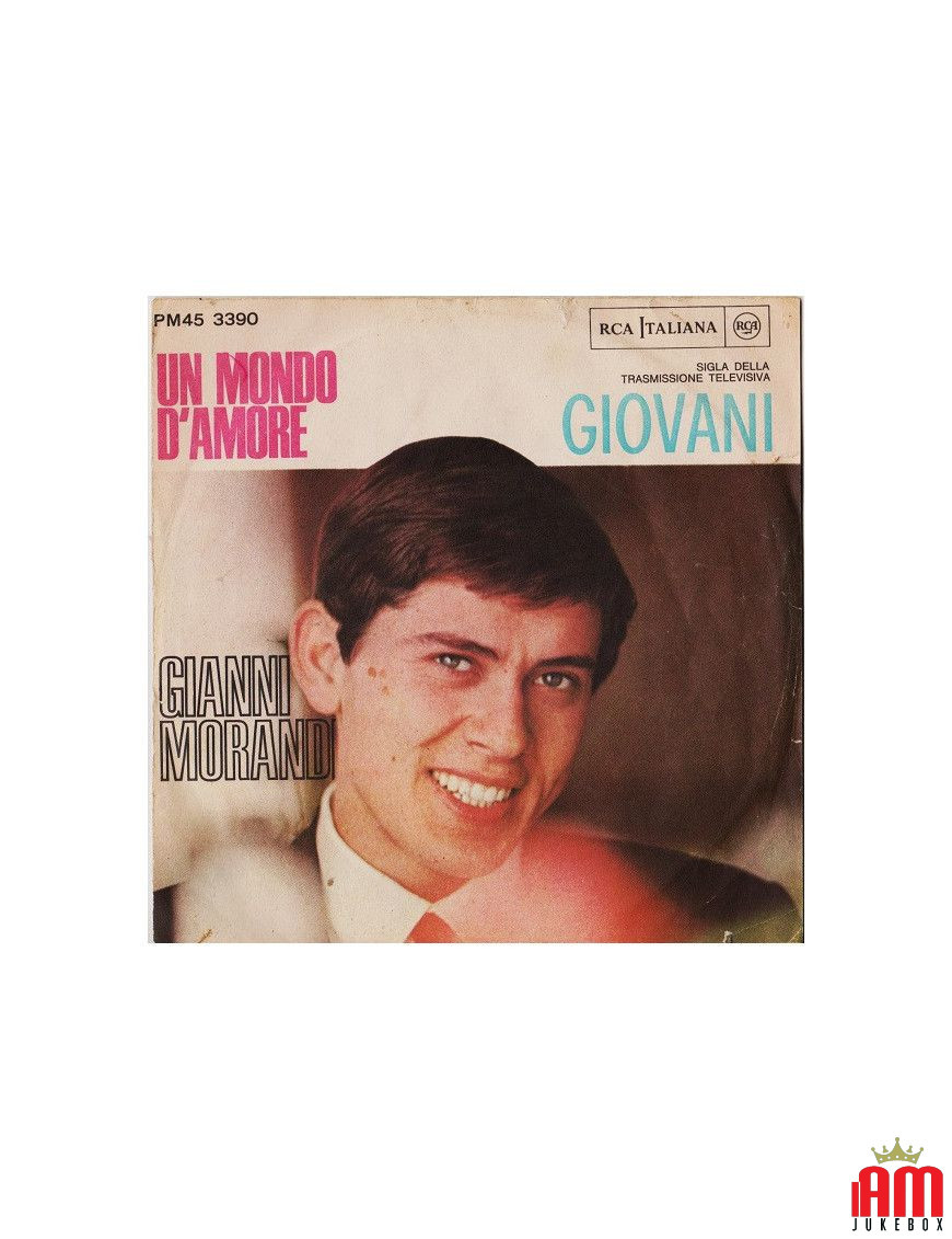 Un monde d'amour [Gianni Morandi] - Vinyl 7", 45 RPM, Mono [product.brand] 1 - Shop I'm Jukebox 