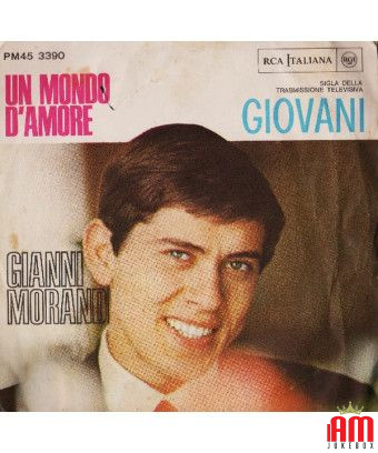 Un monde d'amour [Gianni Morandi] - Vinyl 7", 45 RPM, Mono [product.brand] 1 - Shop I'm Jukebox 