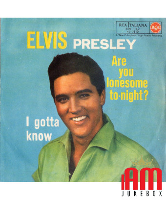 Êtes-vous seul ce soir? Je dois savoir [Elvis Presley] - Vinyl 7", 45 tr/min, Single