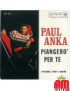 I'll Cry For You [Paul Anka] – Vinyl 7", Single, 45 RPM [product.brand] 1 - Shop I'm Jukebox 