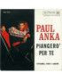 Piangerò Per Te [Paul Anka] - Vinyl 7", Single, 45 RPM [product.brand] 1 - Shop I'm Jukebox 