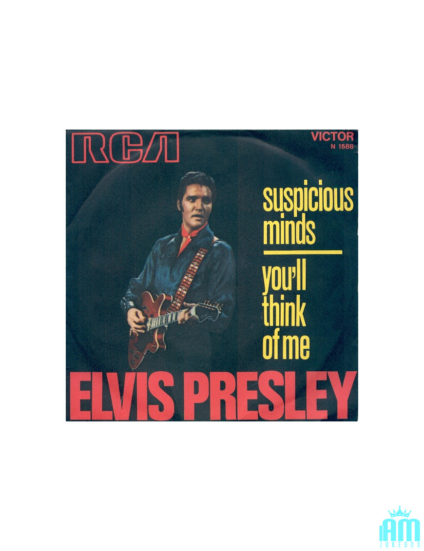 Suspicious Minds You'll Think Of Me [Elvis Presley] - Vinyl 7", 45 RPM, Mono [product.brand] 1 - Shop I'm Jukebox 