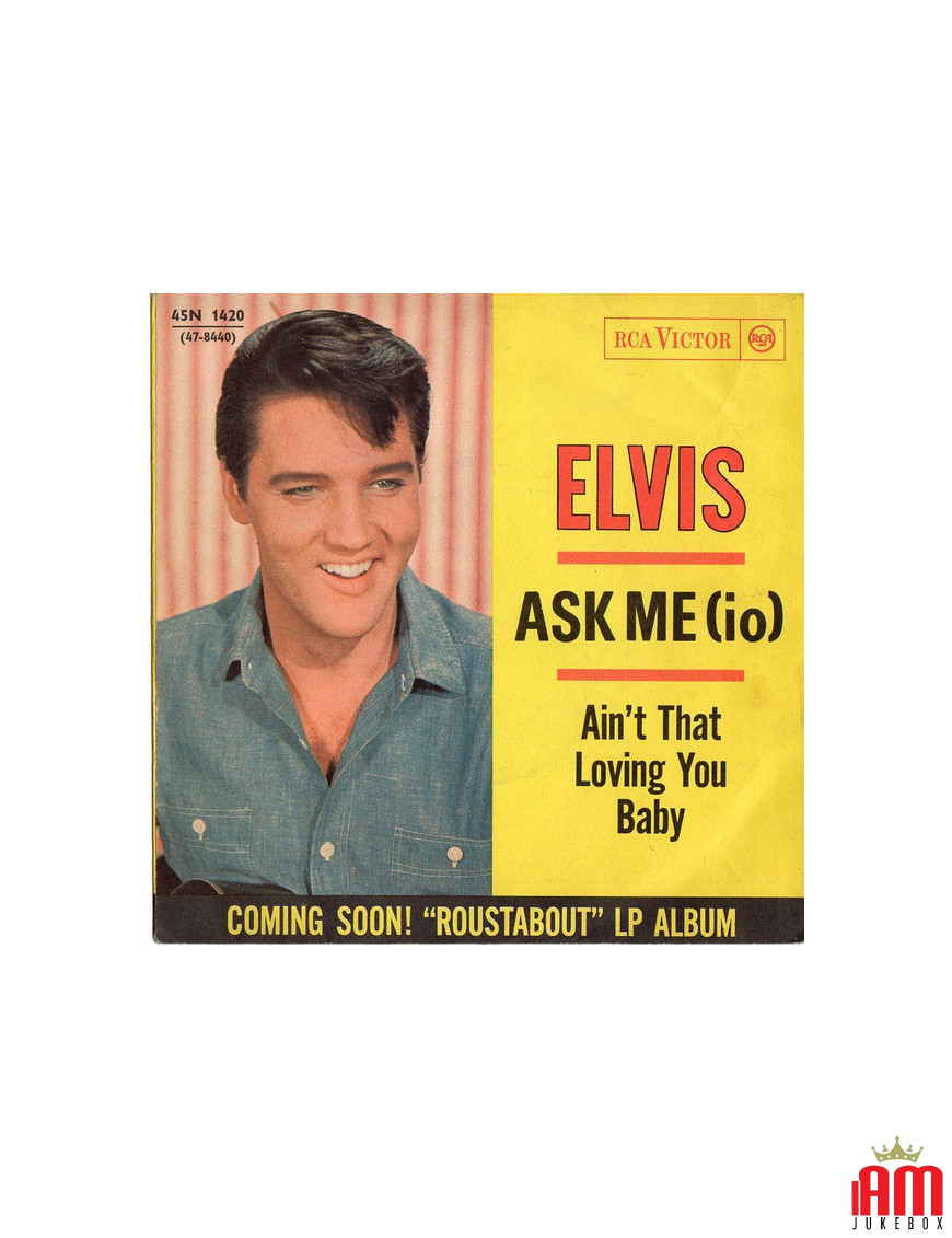 Ask Me (Io) Ain't That Loving You Baby [Elvis Presley] - Vinyle 7", 45 tours, mono