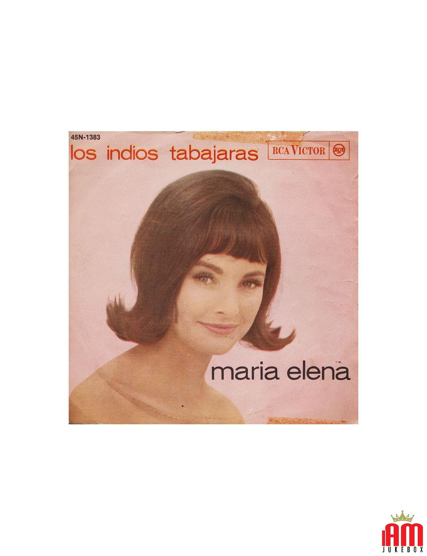 Maria Elena [Los Indios Tabajaras] – Vinyl 7", 45 RPM, Mono [product.brand] 1 - Shop I'm Jukebox 