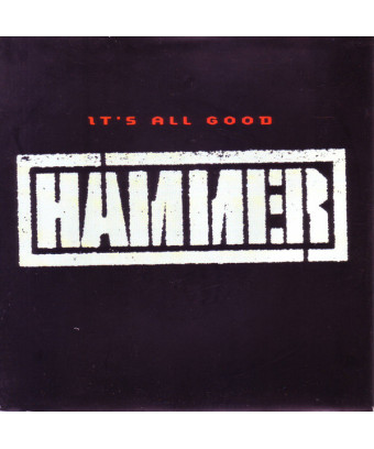 It's All Good [MC Hammer] – Vinyl 7", 45 RPM