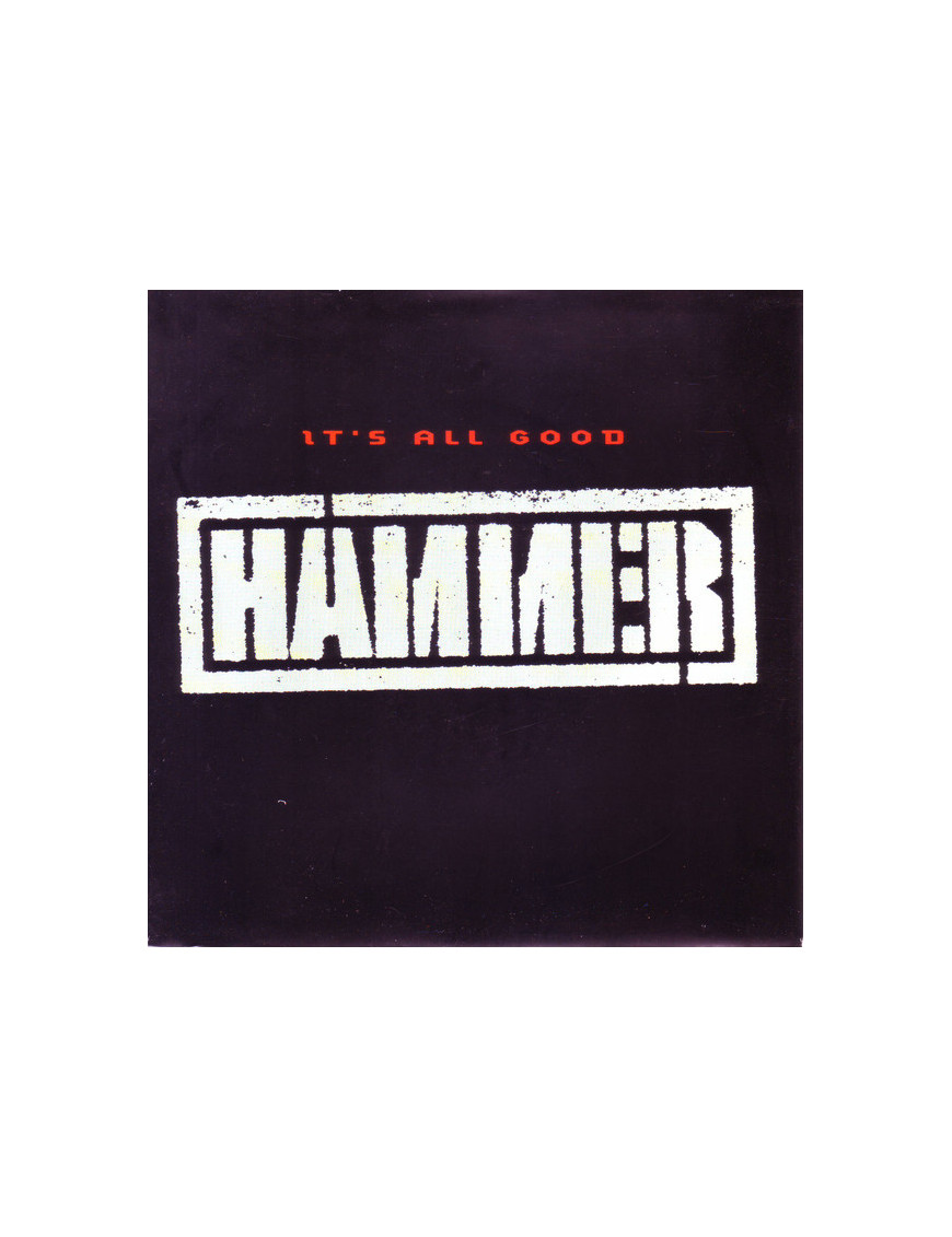 It's All Good [MC Hammer] - Vinyl 7", 45 RPM