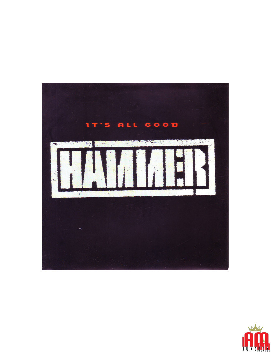It's All Good [MC Hammer] - Vinyle 7", 45 tours