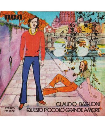 Questo Piccolo Grande Amore [Claudio Baglioni] - Vinyl 7", 45 RPM, Single, Stereo [product.brand] 1 - Shop I'm Jukebox 