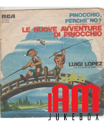 Pinocchio, Perché No? La Canzone Di Paul [Luigi Lopez,...] - Vinyl 7", 45 RPM, Stereo [product.brand] 1 - Shop I'm Jukebox 