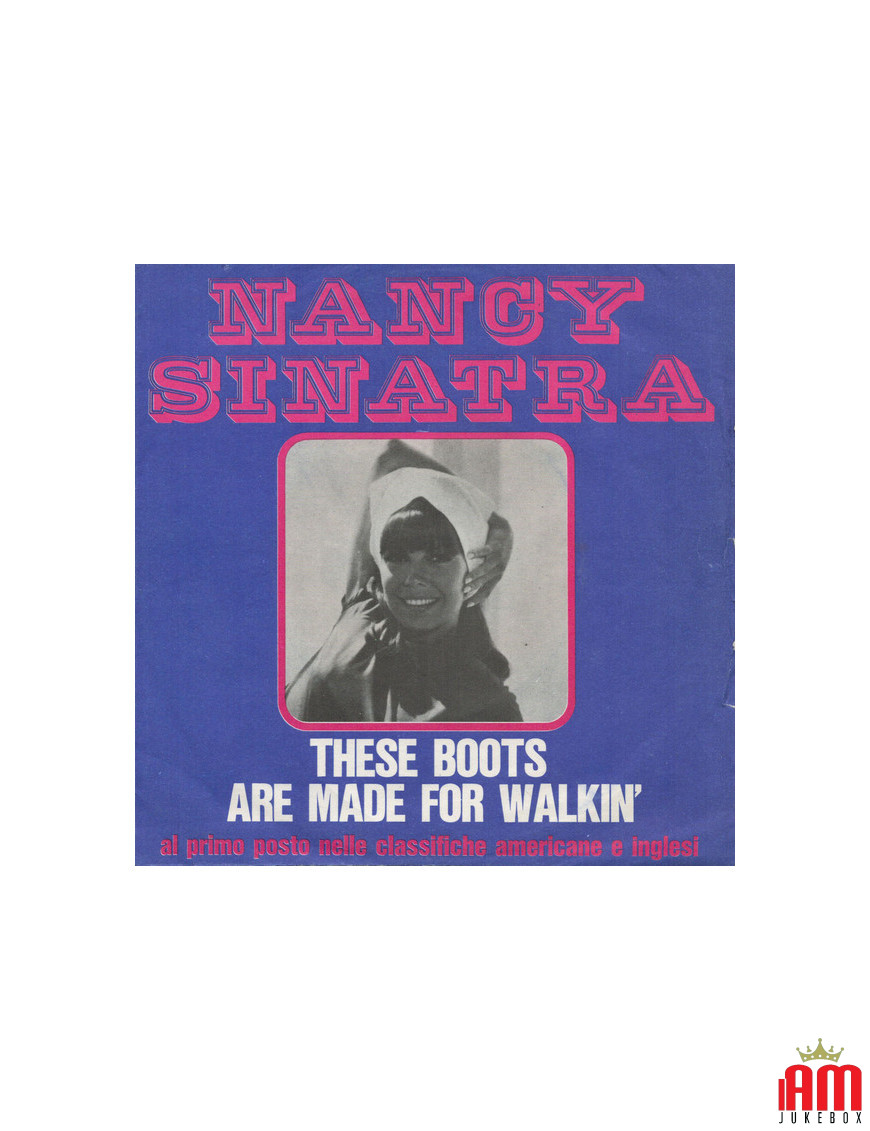 Ces bottes sont faites pour Walkin' [Nancy Sinatra] - Vinyle 7", Single, 45 RPM