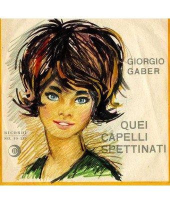 Ces cheveux négligés [Giorgio Gaber] - Vinyl 7", 45 RPM [product.brand] 1 - Shop I'm Jukebox 