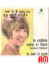 Les collines sont en fleurs (Love Returns) Je ne serai pas là [Wilma Goich] - Vinyle 7", 45 tr/min [product.brand] 1 - Shop I'm 