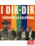 Sognando La California Dolce Di Giorno [I Dik Dik] - Vinyl 7", 45 RPM [product.brand] 1 - Shop I'm Jukebox 