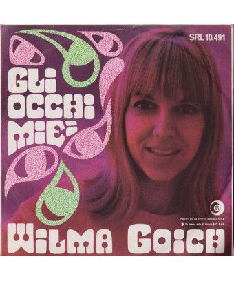 Gli Occhi Miei [Wilma Goich] - Vinyl 7", 45 RPM [product.brand] 1 - Shop I'm Jukebox 