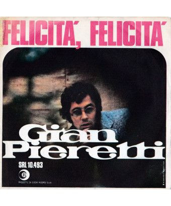 Felicità, Felicità [Gian Pieretti] - Vinyl 7", 45 RPM [product.brand] 1 - Shop I'm Jukebox 