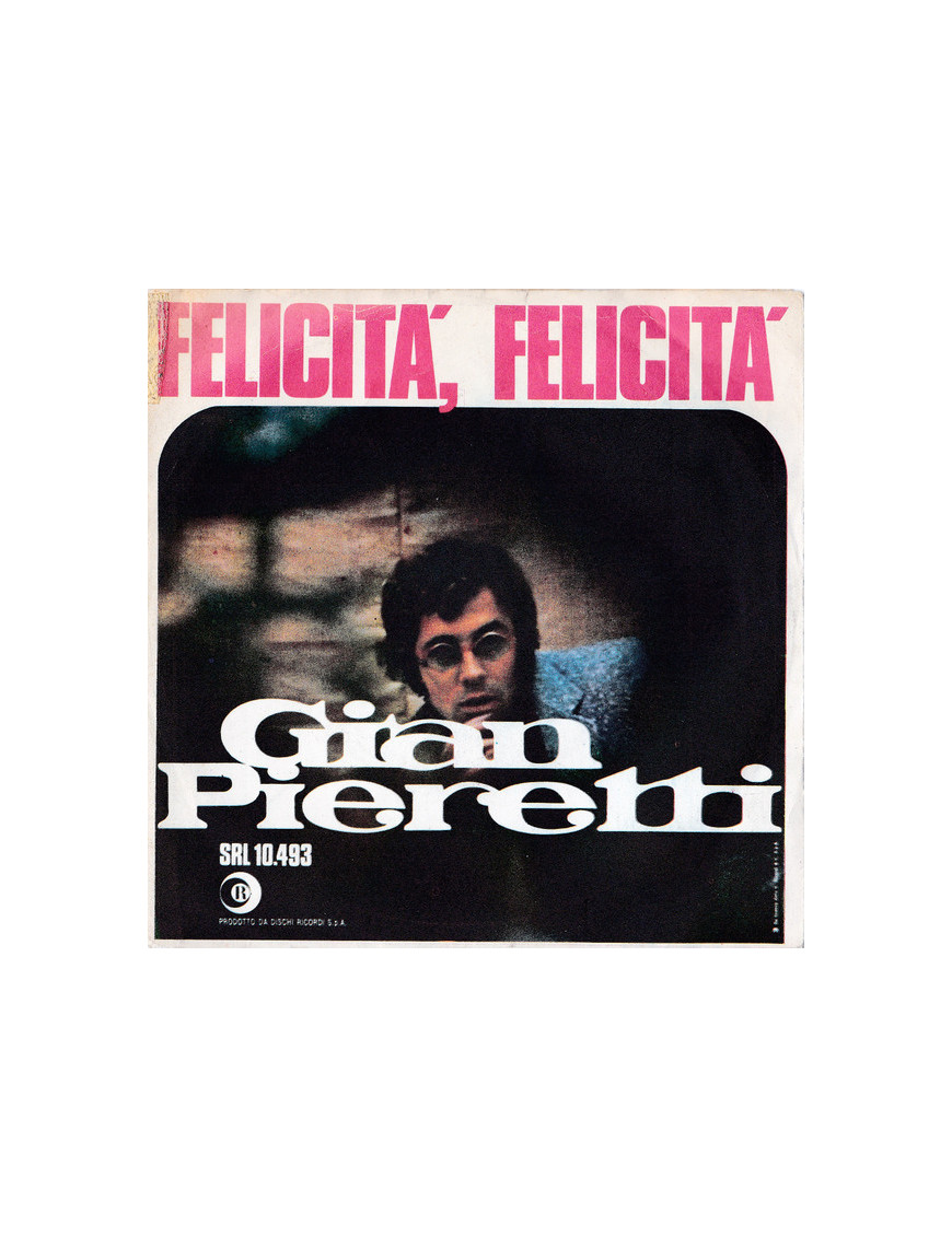 Felicità, Felicità [Gian Pieretti] - Vinyl 7", 45 RPM [product.brand] 1 - Shop I'm Jukebox 