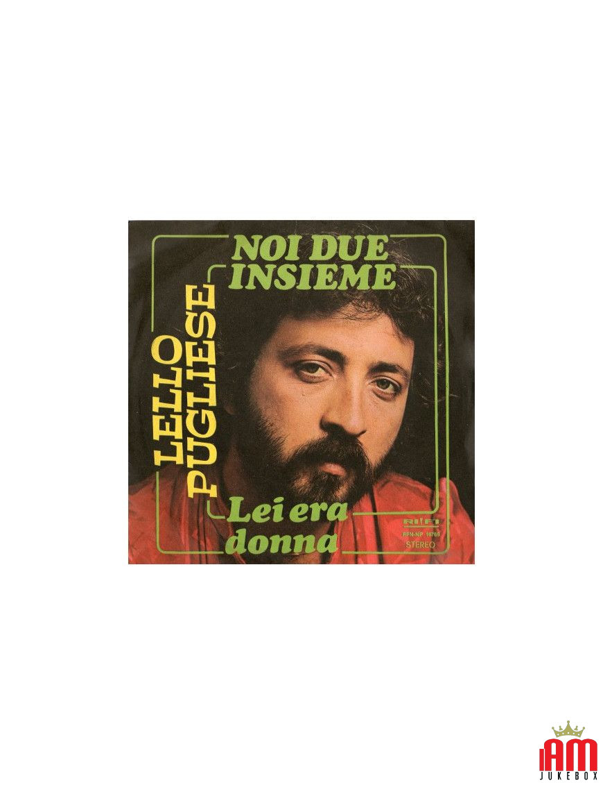 Noi Due Insieme Lei Era Donna [Lello Pugliese] - Vinyl 7", 45 RPM [product.brand] 1 - Shop I'm Jukebox 