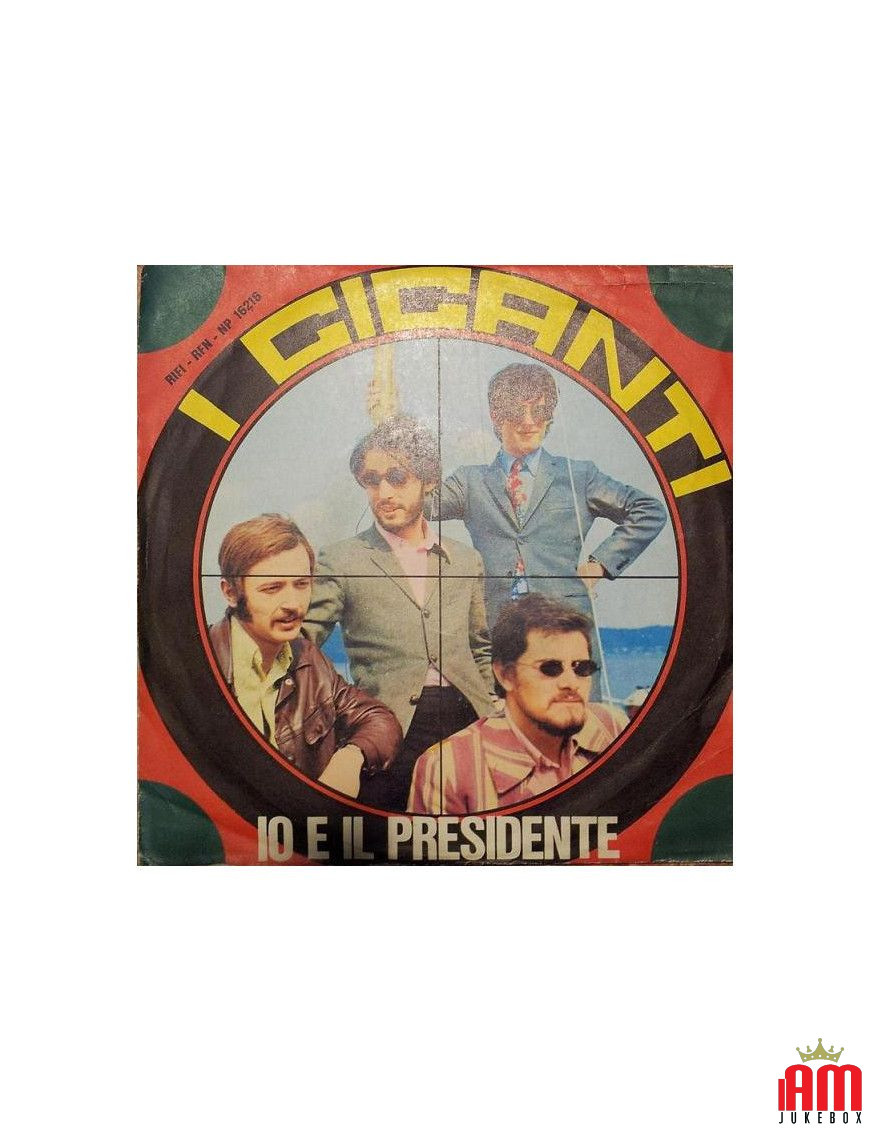 Io E Il Presidente [I Giganti] - Vinyl 7", 45 RPM [product.brand] 1 - Shop I'm Jukebox 