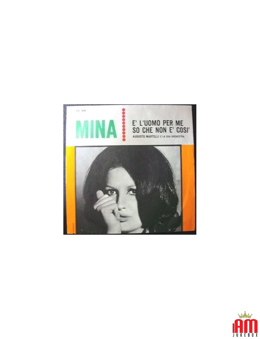 È L'Uomo Per Me So Che Non È Così [Mina (3)] - Vinyl 7", 45 RPM [product.brand] 1 - Shop I'm Jukebox 