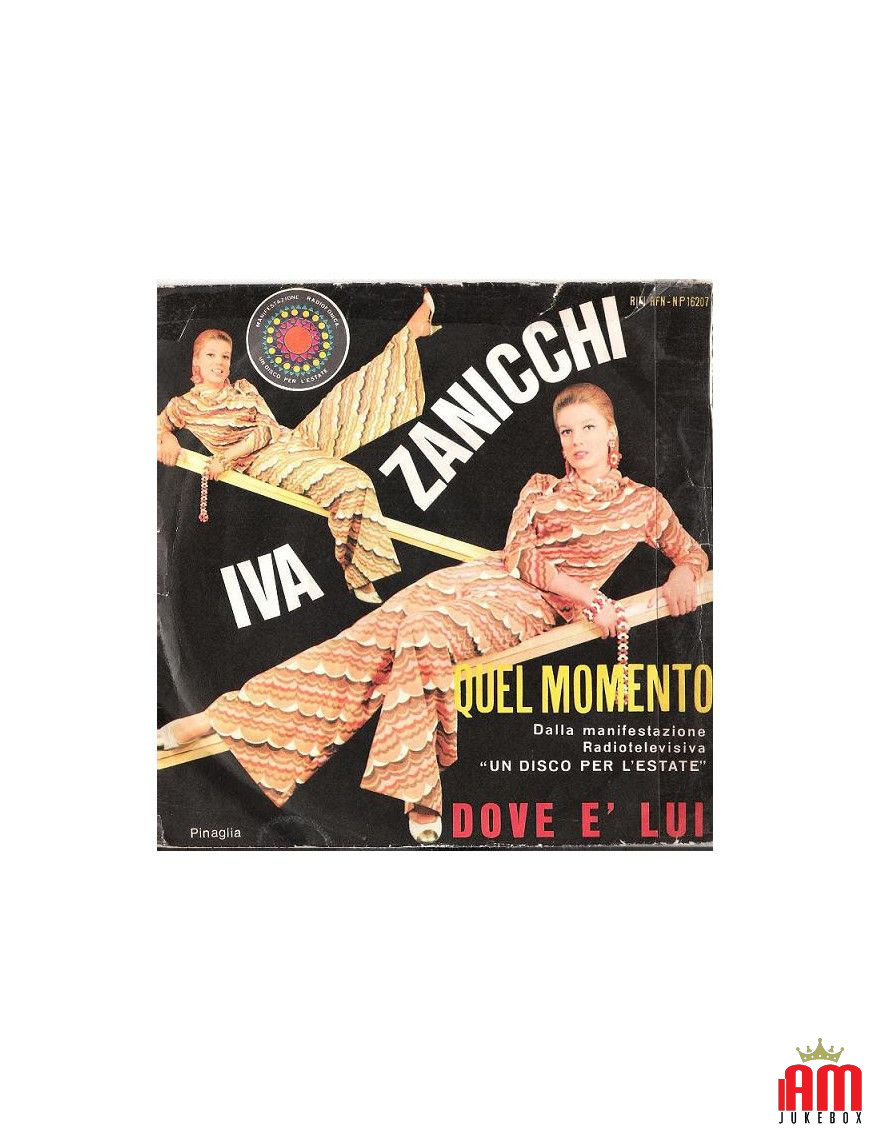 Ce moment où il est [Iva Zanicchi] - Vinyle 7", 45 tours [product.brand] 1 - Shop I'm Jukebox 