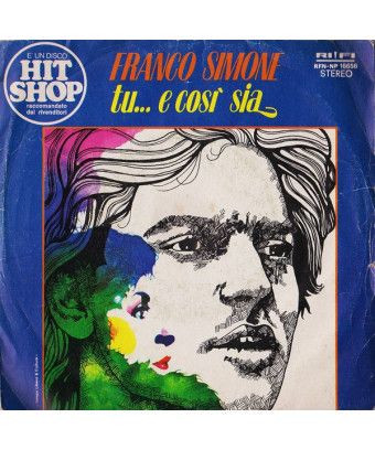 Tu... E Così Sia [Franco Simone] - Vinyl 7", 45 RPM, Stereo [product.brand] 1 - Shop I'm Jukebox 