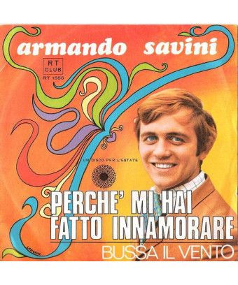 Pourquoi m'as-tu fait tomber amoureux [Armando Savini] - Vinyle 7", 45 tours [product.brand] 1 - Shop I'm Jukebox 