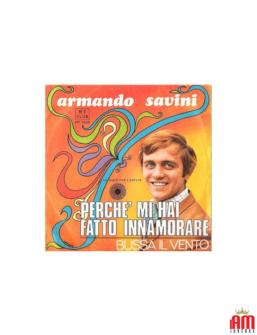 Perchè Mi Hai Fatto Innamorare [Armando Savini] - Vinyl 7", 45 RPM [product.brand] 1 - Shop I'm Jukebox 