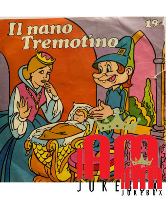 Il Nano Rumpelstilzchen [Compagnia Nazionale Del Teatro Per Ragazzi] – Vinyl 7", 45 RPM