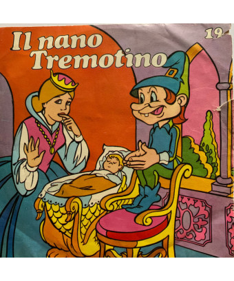 Il Nano Tremotino [Compagnia Nazionale Del Teatro Per Ragazzi] - Vinyl 7", 45 RPM