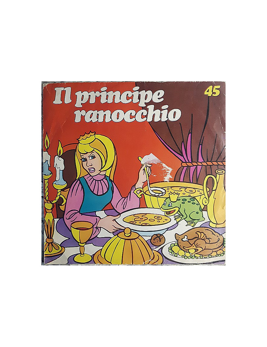 Il Principe Ranocchio [Compagnia Nazionale Del Teatro Per Ragazzi] - Vinyl 7", 45 RPM [product.brand] 1 - Shop I'm Jukebox 