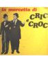 La Marcetta Di Cric E Croc Mimì Bimba Golosa [Tato E Chicco,...] - Vinyl 7", 45 RPM [product.brand] 1 - Shop I'm Jukebox 