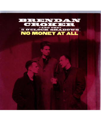 Kein Geld überhaupt [Brendan Croker And The 5 O'Clock Shadows] – Vinyl 7", 45 RPM, Single [product.brand] 1 - Shop I'm Jukebox 