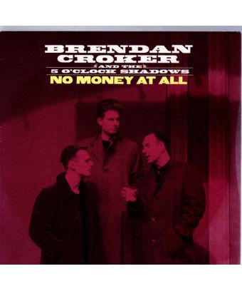 Pas d'argent du tout [Brendan Croker And The 5 O'Clock Shadows] - Vinyl 7", 45 tours, single [product.brand] 1 - Shop I'm Jukebo