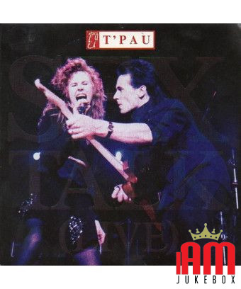 Sex Talk (Live) [T'Pau] - Vinyle 7", 45 tours, Single [product.brand] 1 - Shop I'm Jukebox 