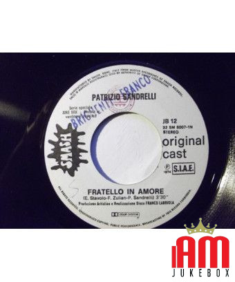 Fratello In Amore [Patrizio Sandrelli] - Vinyl 7", 45 RPM, Jukebox [product.brand] 1 - Shop I'm Jukebox 